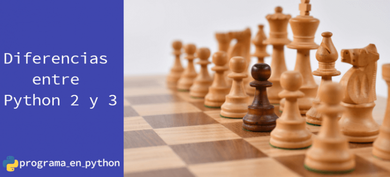 Diferencias entre Python 2 y 3 - Programa en Python