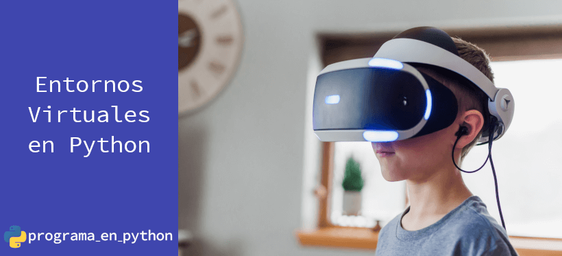 Entornos virtuales en Python