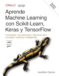 Aprende Machine Learning con Scikit-Learn, Keras y TensorFlow